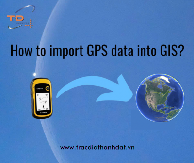 Tổng hợp phần mềm nhập dữ liệu GPS cho anh em đo đạc & GIS