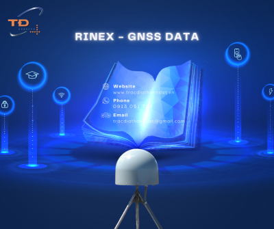 Dữ liệu RINEX – Nền tảng cốt lõi của hạ tầng trắc địa hiện đại